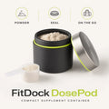 FitDock DosePod